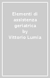 Elementi di assistenza geriatrica