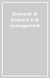 Elementi di bilancio e di management