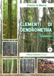 Elementi di dendrometria. Con DVD-ROM