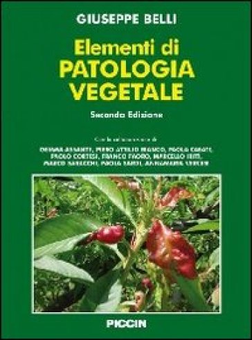 Elementi di patologia vegetale - Giuseppe Belli