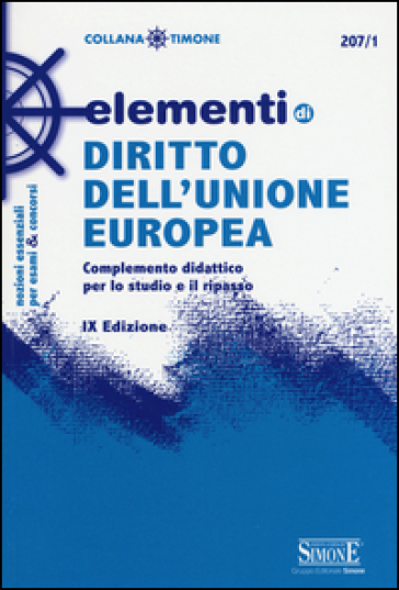 Elementi di diritto dell'Unione Europea. Complemento didattico per lo studio e il ripasso