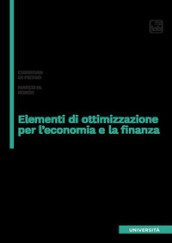 Elementi di ottimizzazione per l economia e la finanza