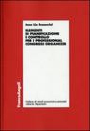 Elementi di pianificazione e controllo per i professional congress organizer - Anna Lia Scannerini