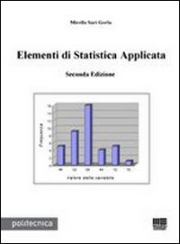 Elementi di statistica applicata - Mirella Sari Gorla