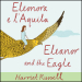 Eleonora e l Aquila. Ediz. italiana e inglese