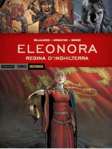 Eleonora. Regina d'Inghilterra. 2. Copia autografata - Arnaud Delalande - Simona Mogavino - Carlos E. Gomez