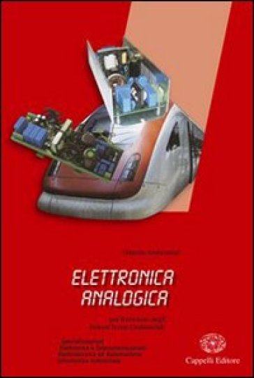 Elettronica analogica. Con materiali per il docente. Per gli Ist. tecnici e professionali - Daniele Ambrosetti