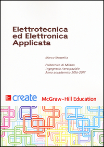 Elettrotecnica ed elettronica applicata - Marco Mussetta