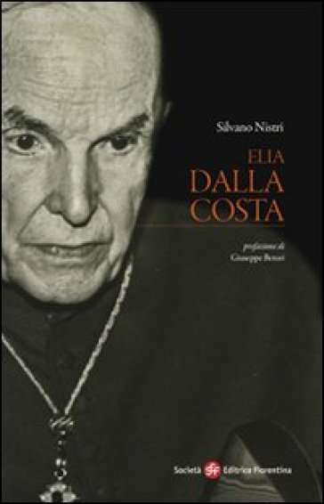 Elia Dalla Costa - Silvano Nistri