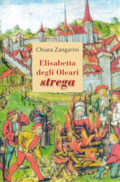 Elisabetta degli Oleari strega