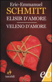 Elisir d amore-Veleno d amore