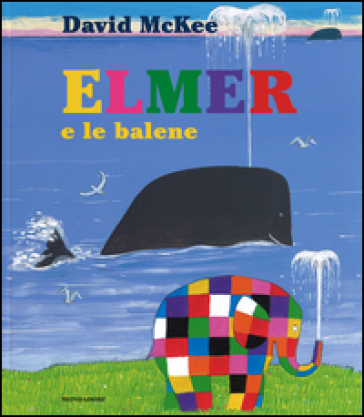 Elmer e le balene. Ediz. illustrata - David McKee