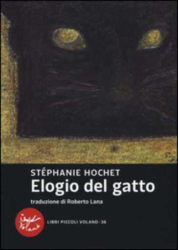 Elogio del gatto - Stéphanie Hochet