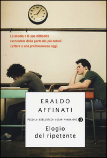 Elogio del ripetente - Eraldo Affinati