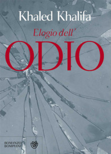 Elogio dell'odio - Khaled Khalifa