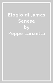 Elogio di James Senese