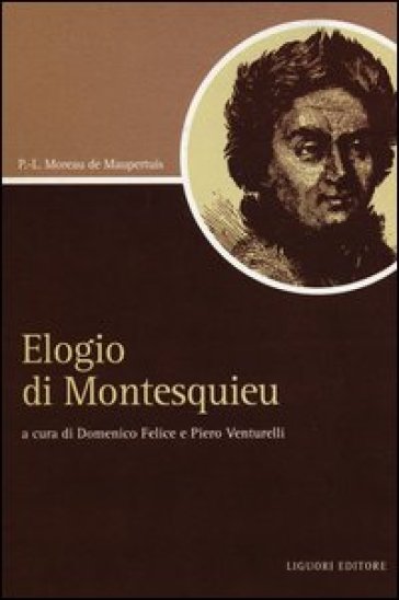 Elogio di Montesquieu - Pierre-Louis M. de Maupertuis