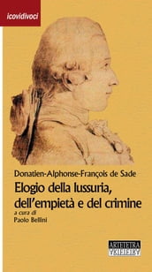 Elogio della lussuria, dell empietà e del crimine