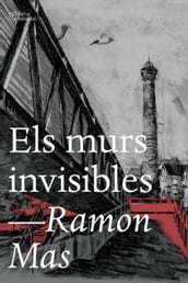 Els murs invisibles