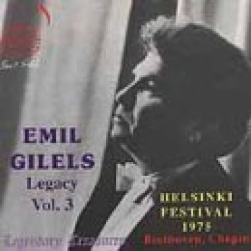 Emil gilels legacy vol.3 - Ludwig van Beethoven - Fryderyk Franciszek Chopin