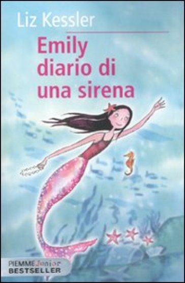 Emily. Diario di una sirena - Liz Kessler