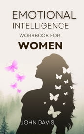 Emotional Intelligence Workbook for Women
