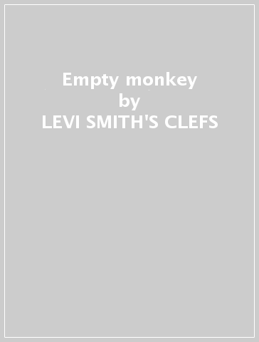 Empty monkey - LEVI SMITH