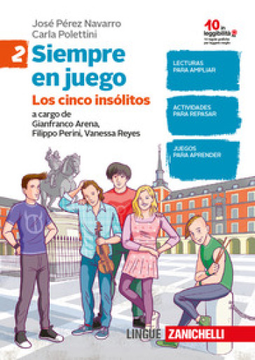 En juego. Siempre en juego. Lettura con esercizi. Per la Scuola media. Vol. 2 - José Pérez Navarro - Carla Polettini