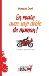 En route avec une drôle de maman !