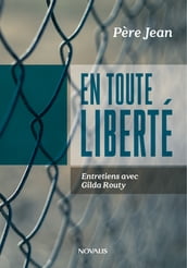 En toute liberté