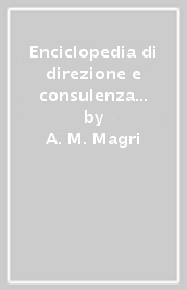 Enciclopedia di direzione e consulenza aziendale. Aggiornamento 1990