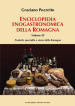 Enciclopedia gastronomica della Romagna. 3: Prodotti, specialità e storie della Romagna