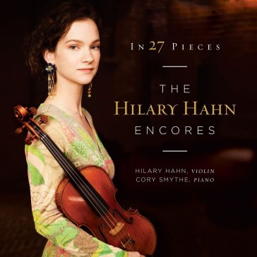 Encores - Hilary Hahn