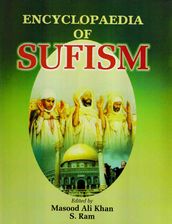 Encyclopaedia of Sufism (Great Sufi Saints: Sarmad And Bawa Muhaiyaddeen)