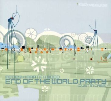 End of the world party - Medeski Martin & Wood