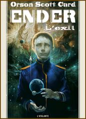 Ender L exil