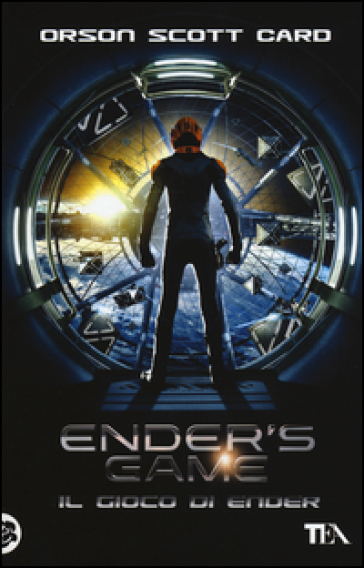 Ender's game. Il gioco di Ender - Orson Scott Card