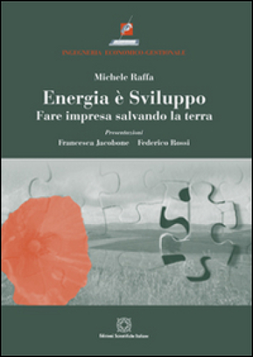 Energia è sviluppo - Michele Raffa
