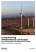 Energy planning in mediterranean landscapes. Innovation paths in practices and careers