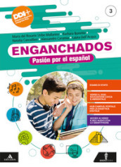 Enganchados. Pasión por el español. Con Listos para el examen. Per la Scuola media. Con e-book. Con espansione online. Vol. 3