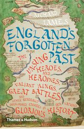 England s Forgotten Past