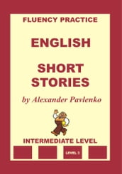 English, Short Stories, Intermediate Level