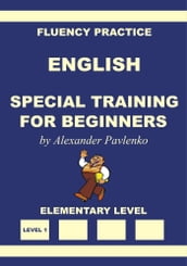 English, Special Training for Beginners, Elementary Level