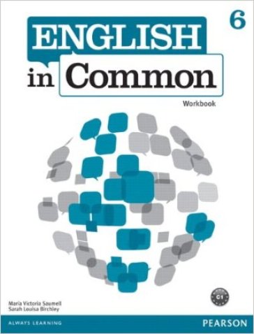 English in common. Workbook. Con espansione online. Per le Scuole superiori. 6.