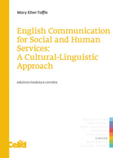 English communication for social and human services: a cultural-linguistic approach - Mary Ellen Toffle