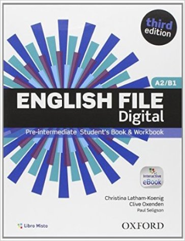 English file digital. Pre-intermediate. Entry book-Student's book-Workbook. With key. Con e-book. Con espansione online. Per le Scuole superiori