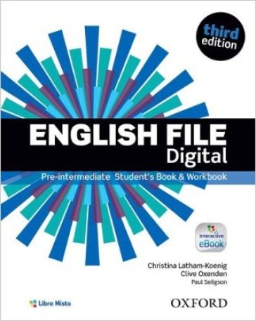 English file digital. Pre-intermediate. Entry checker-Student's book-Workbook. Con e-book. Con espansione online. Per le Scuole superiori