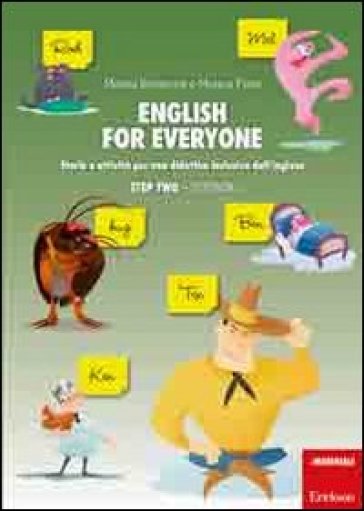 English for everyone. Storie e attività per una didattica inclusiva dell'inglese. Step two: Storybook-Workbook. Con CD-ROM (2 vol.) - Marina Brugnone - Monica Fonti