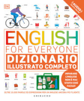 English for everyone. Dizionario illustrato completo. Con File audio online