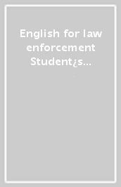 English for law enforcement Student¿s Book + CD-ROM Pack